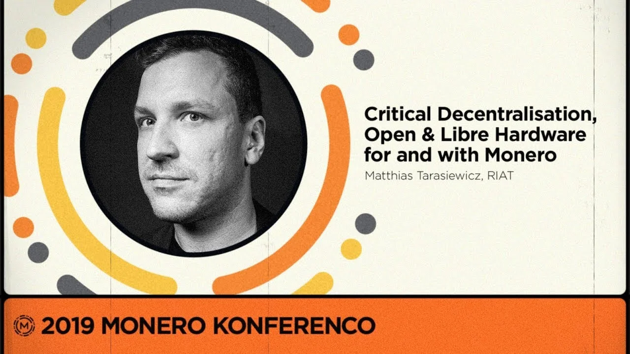 Critical Decentralisation, Open & Libre Hardware for and with Monero