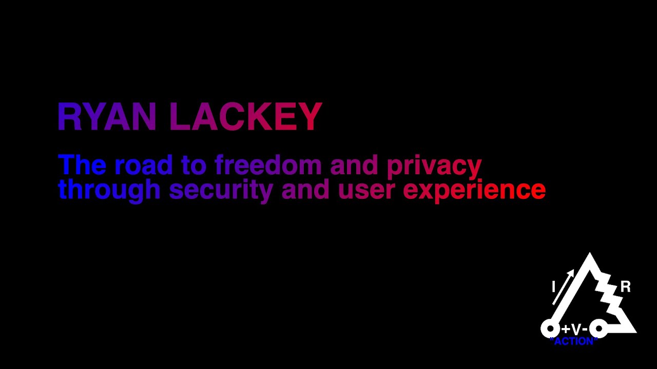 The road to freedom and privacy through security and user experience