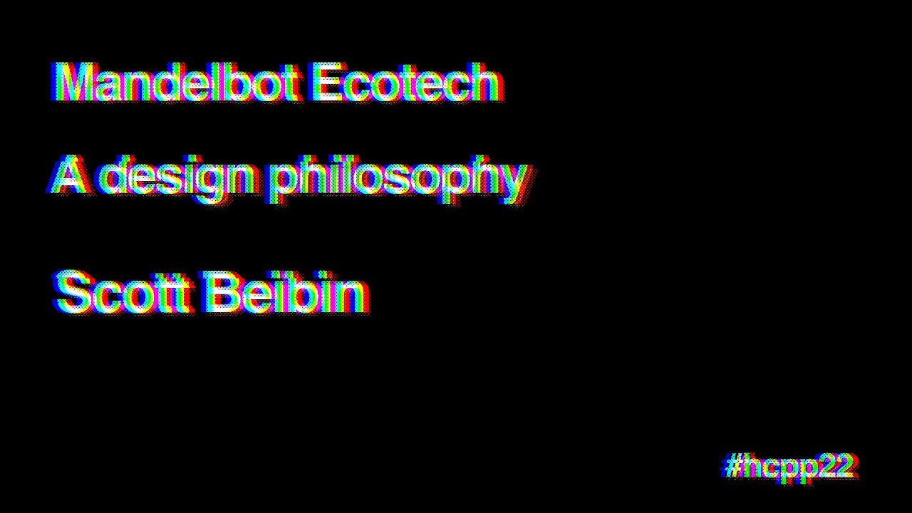 Mandelbot Ecotech (A design philosophy)