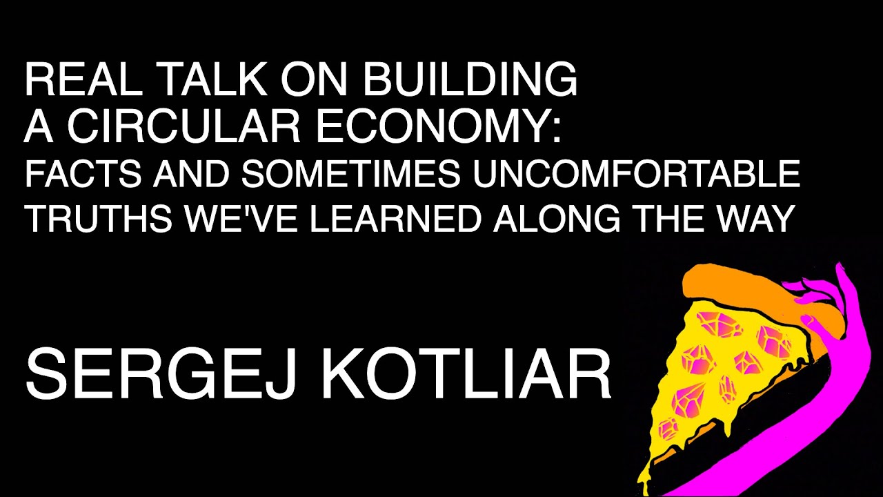 Real talk on building a circular economy