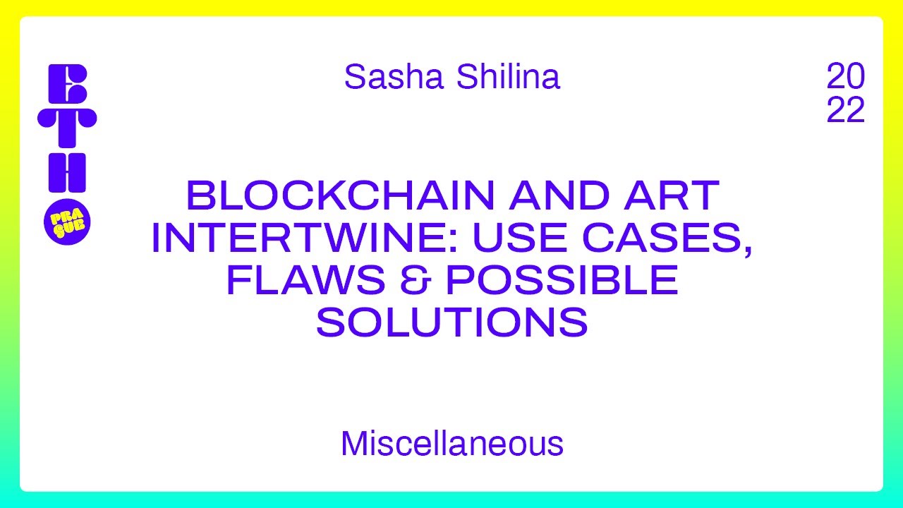 Blockchain and art intertwine: use cases, flaws & possible solutions