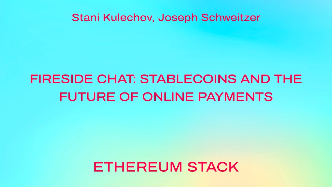 Fireside Chat: Stablecoins and the Future of Online Payments