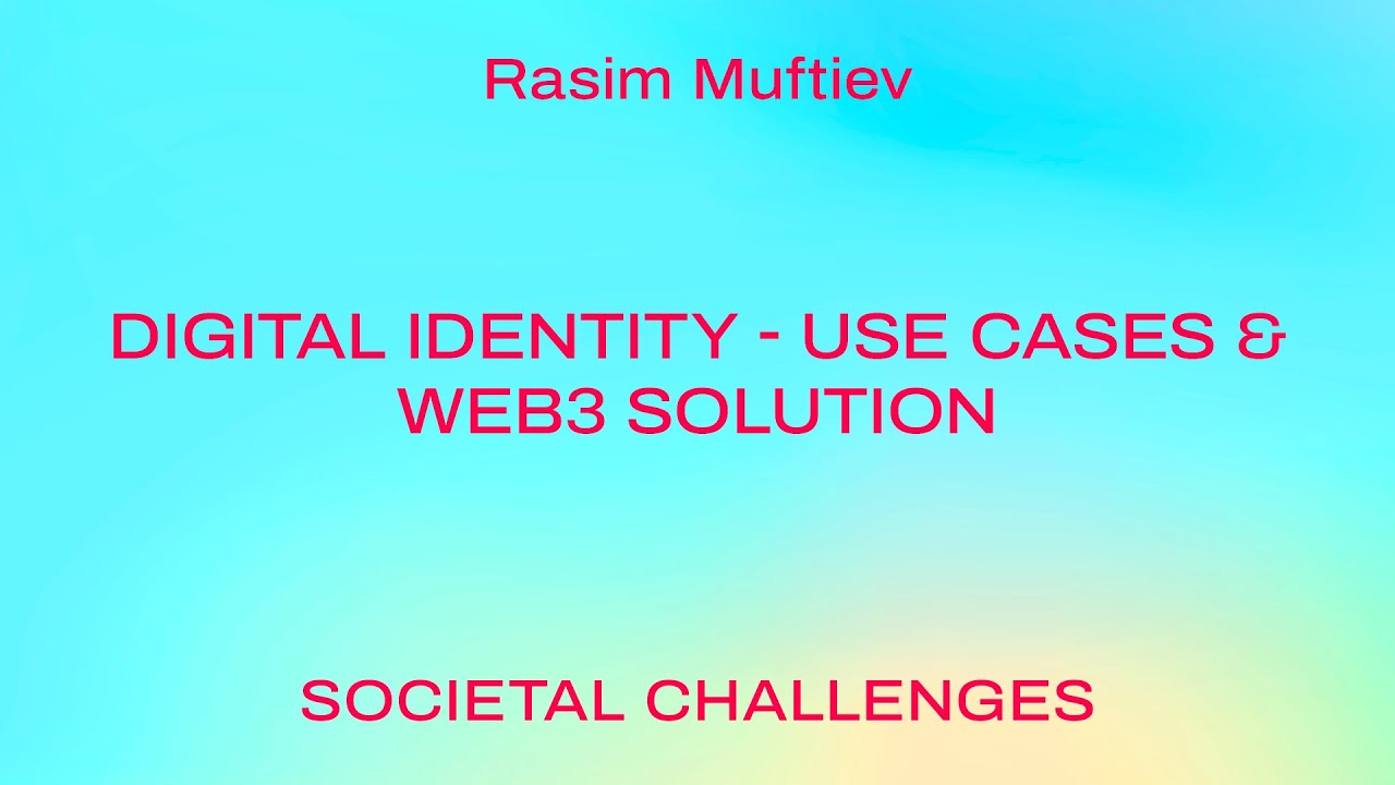 Digital Identity - Use cases & Web3 Solution