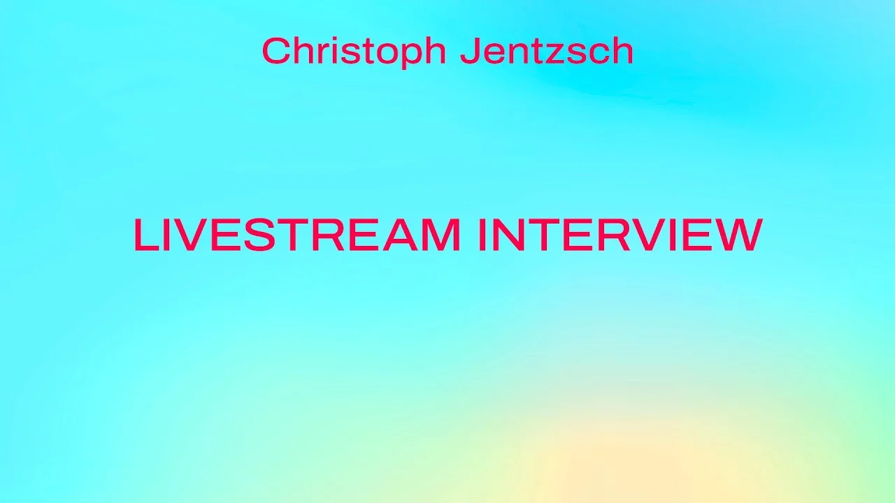 Livestream Interview with Christoph Jentzsch