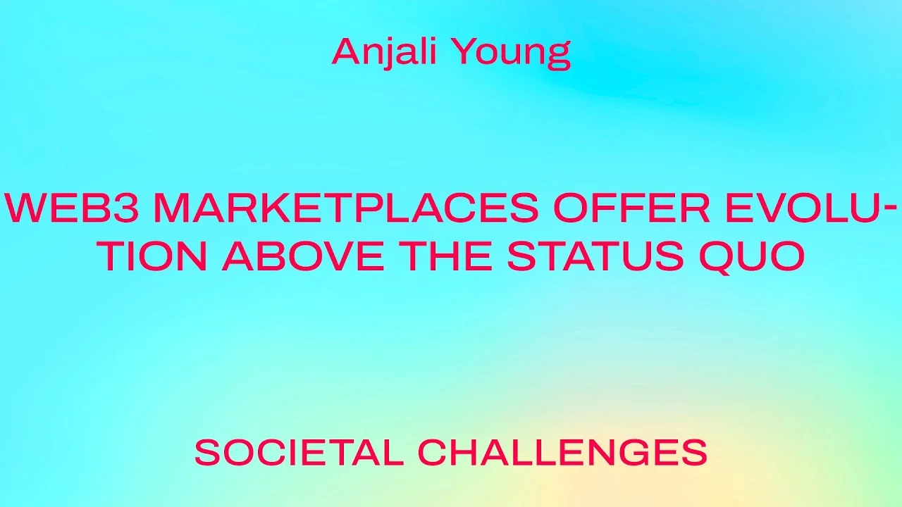 Web3 Marketplaces Offer Evolution above the Status Quo