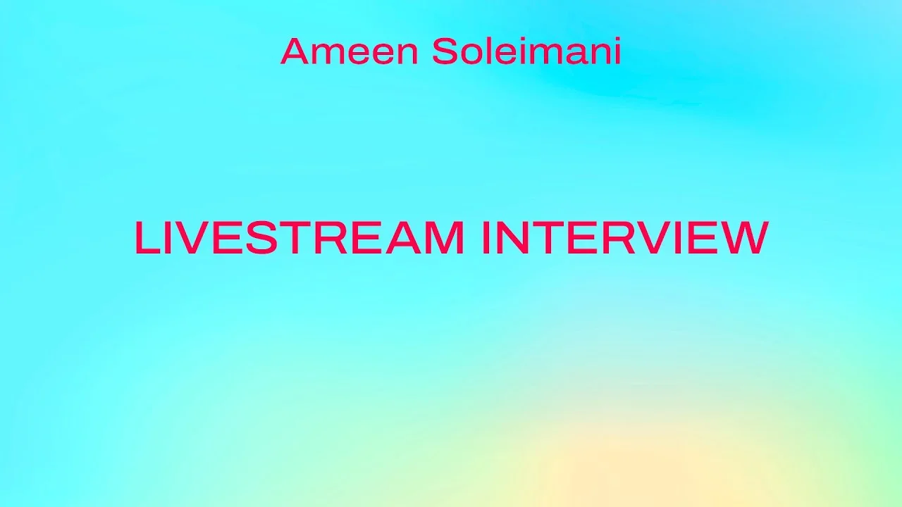 Livestream Interview with Ameen Soleimani