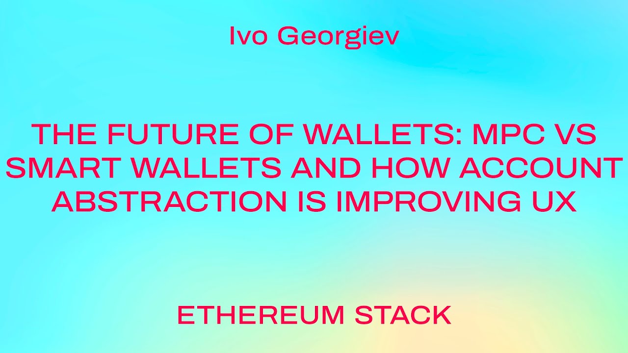The Future of Wallets: MPC vs Smart Wallets and How Account Abstraction is improving UX