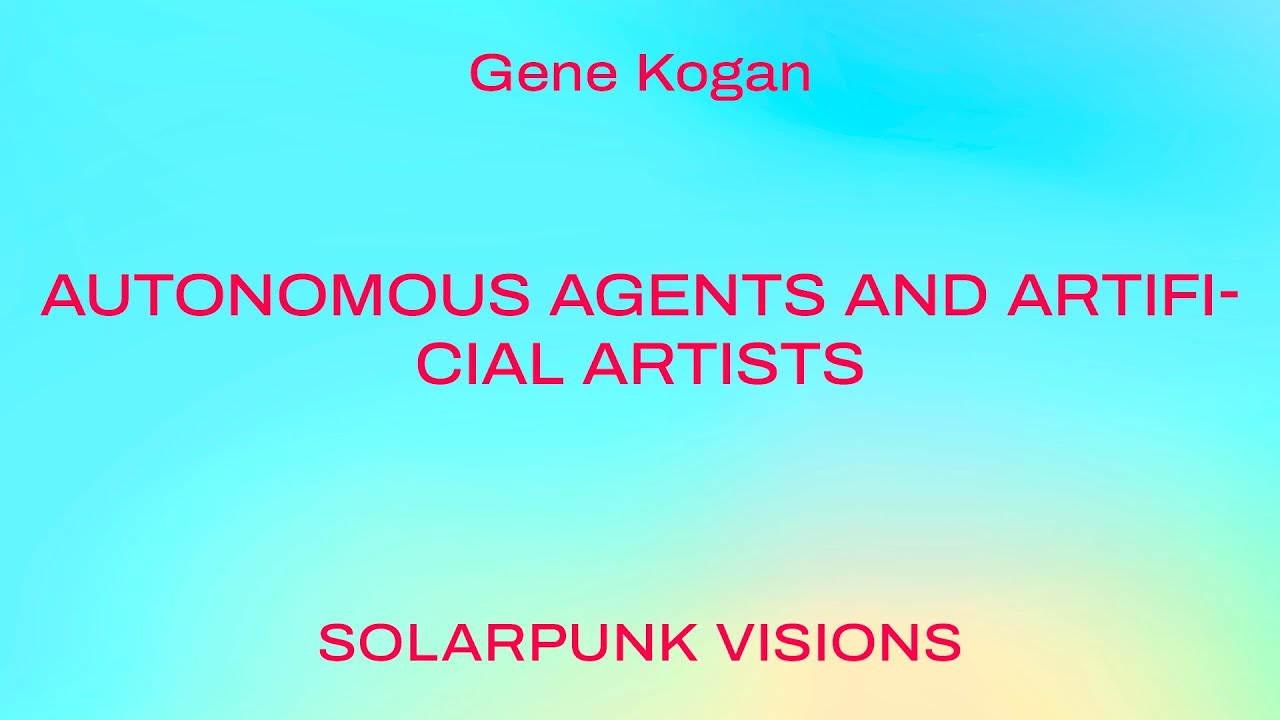 Autonomous agents and artificial artists