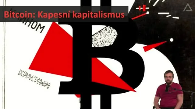 Bitcoin: Kapesní kapitalismus - Závěr
