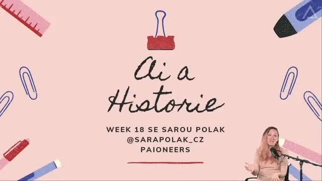 Na hraně chaosu: AI a Historie 1/2