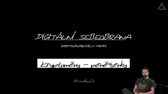 Digitální Sebeobrana: Kryptoměny - Peněženky 1/2