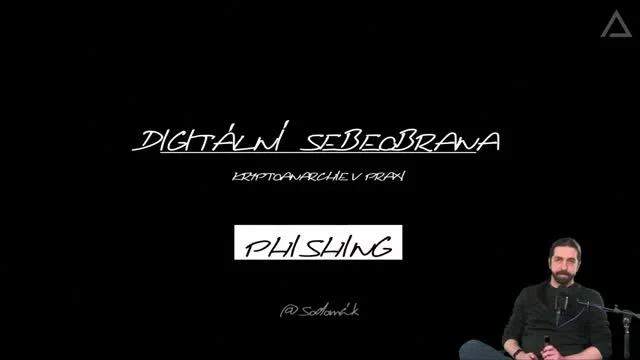 Digitální Sebeobrana: Phishing 1/2