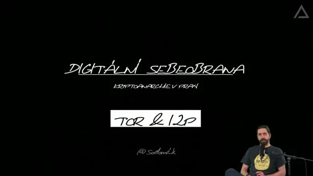 Digitální Sebeobrana: Tor a I2P