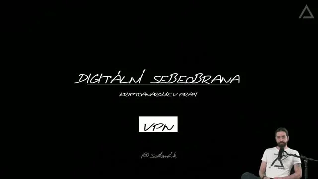 Digitální Sebeobrana: VPN