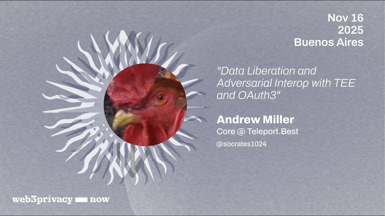 Data Liberation & Adversarial Interop with TEE and OAuth3